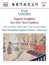 YAMADA, K.: Nagauta Symphony / Inno Meiji / Maria Magdalena